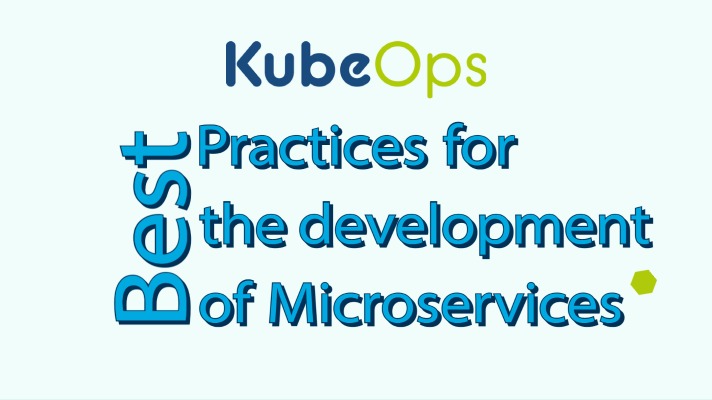 Best Practices for the development of Microservices 