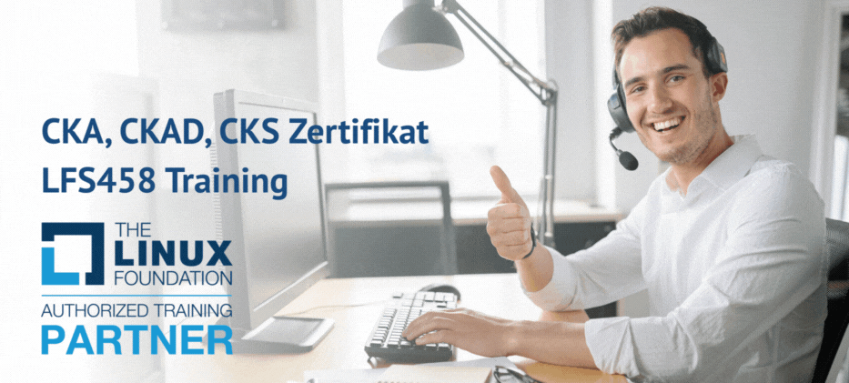 Lächelnder Mann mit Headset zeigt Daumen hoch, bewirbt CKA, CKAD, CKS Zertifikate und LFS458 Training – offizieller Linux Foundation Training Partner.