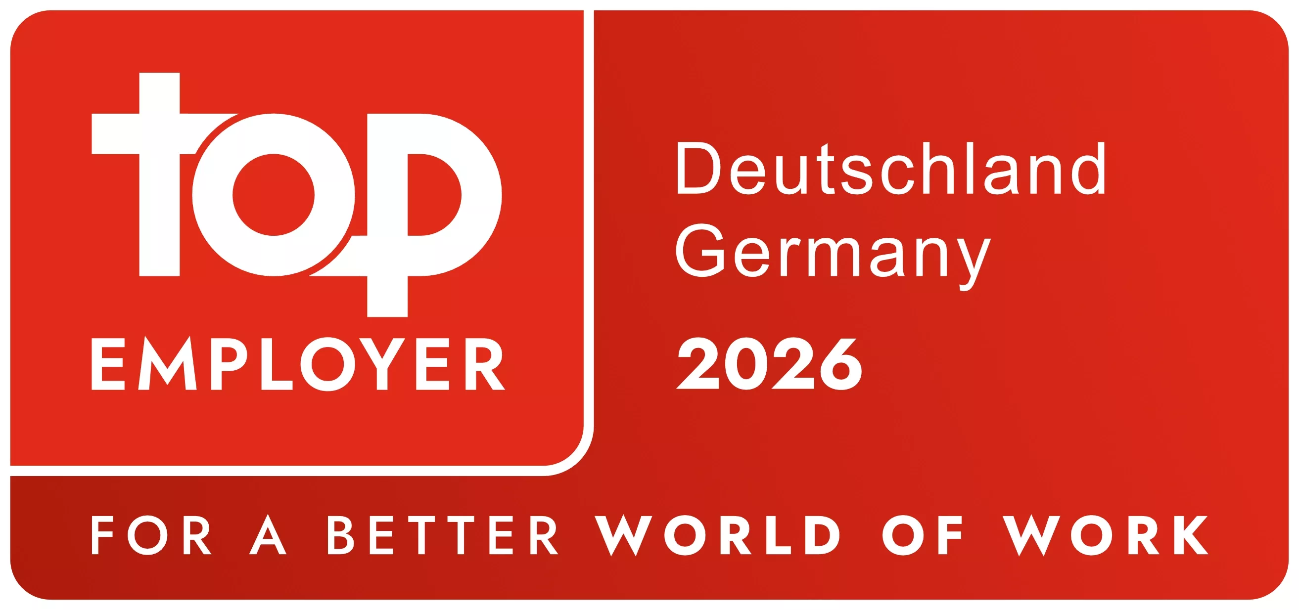 Rotes Banner mit der Aufschrift Top Employer Deuschland Germany 2026 For a better world of work