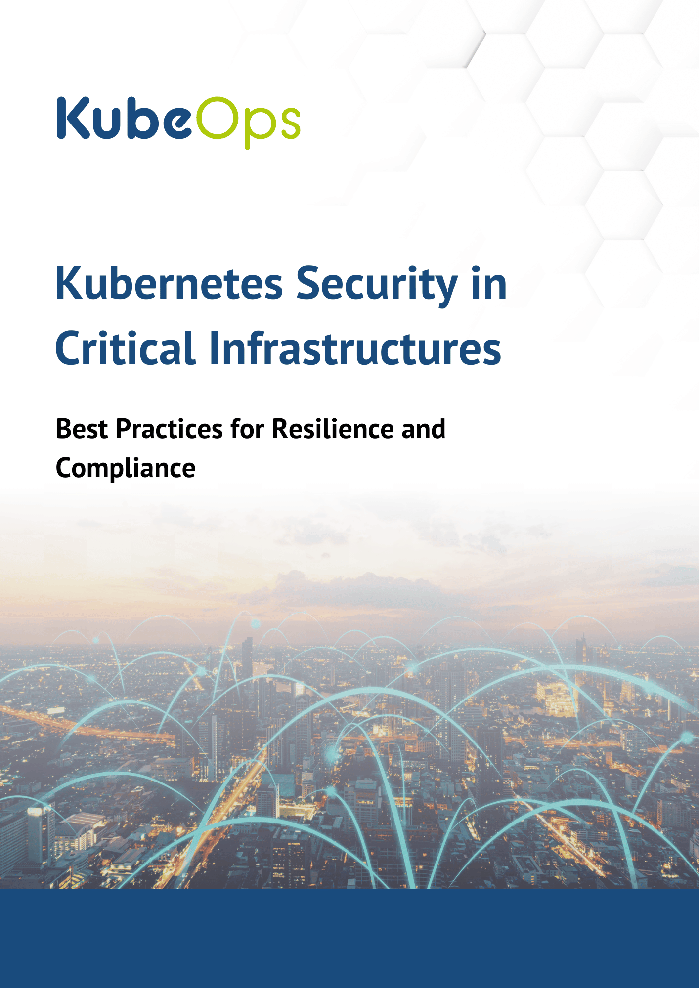 Cover page of the whitepaper "Kubernetes Security in Critical Infrastructures" featuring the KubeOps logo, title, subtitle, and a cityscape with connected data streams.