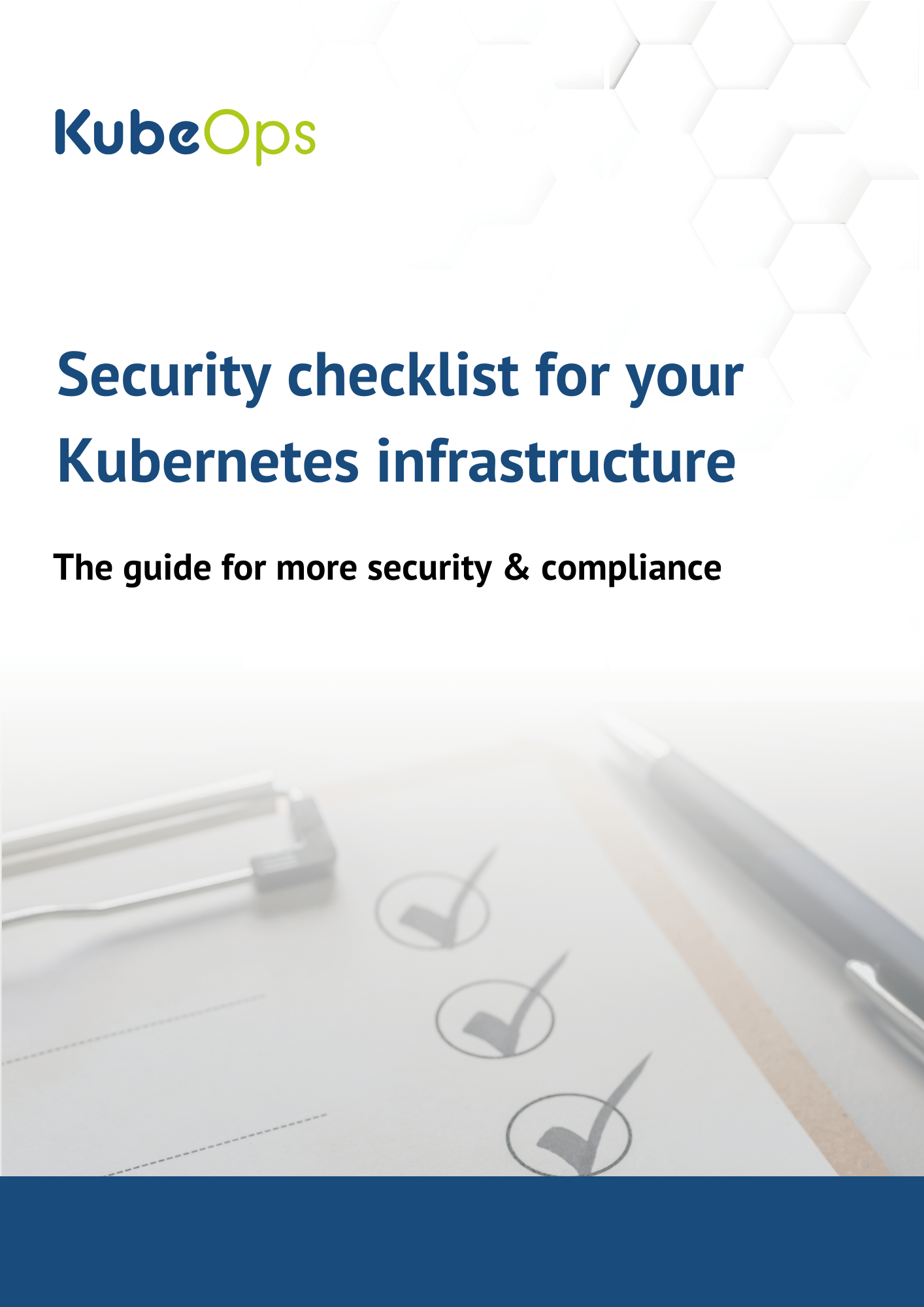 Cover page of the "Security Checklist for Your Kubernetes Infrastructure" featuring the KubeOps logo, title, subtitle, and a clipboard with a checklist and checked-off items.